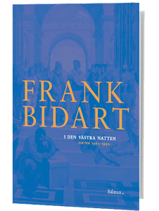 I den västra natten - Frank Bidart