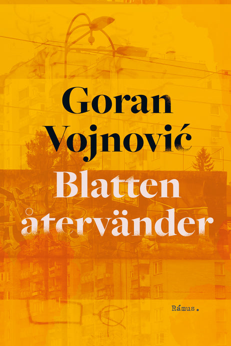 Blatten återvänder av Goran Vojnović