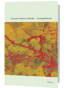 Assimanifestet - Natasha Kanapé Fontaine