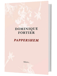 Dominique Fortier – Pappershem