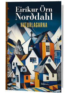Eirikur Örn Norddahl - Naturlagarna