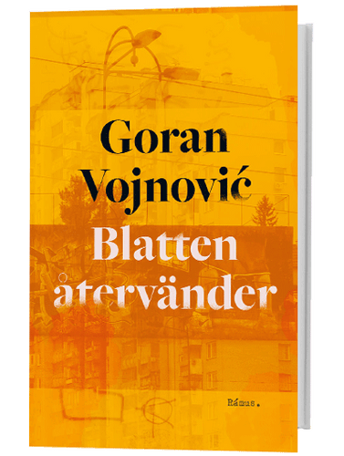 Goran Vojnović – Blatten återvänder