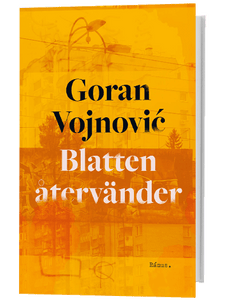 Goran Vojnović – Blatten återvänder