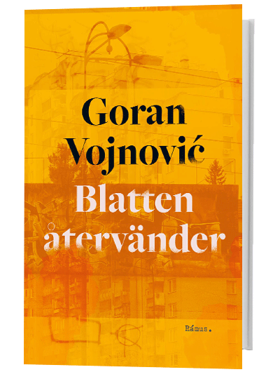 Goran Vojnović – Blatten återvänder