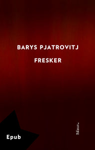 Barys Pjatrovitj – Fresker (EPUB)