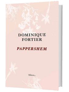 Dominique Fortier – Pappershem