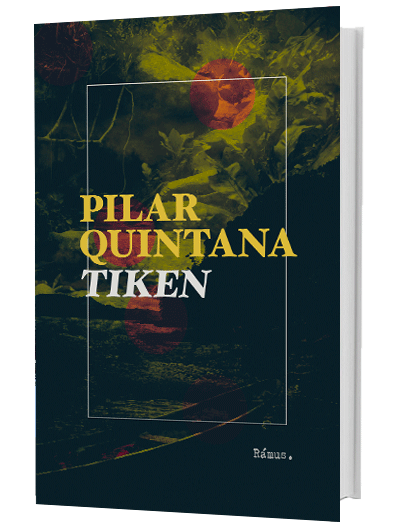 Pilar Quintana – Tiken