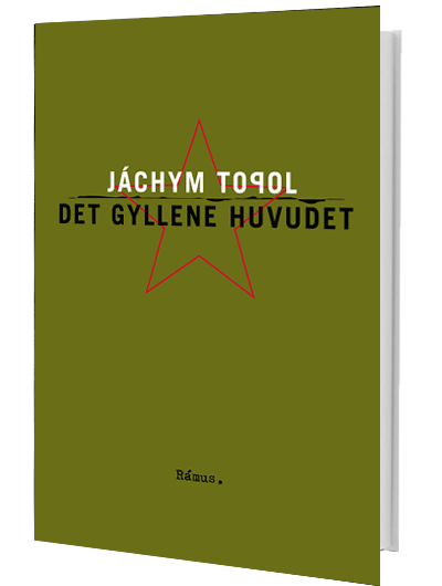 Jáchym Topol – Det gyllene huvudet