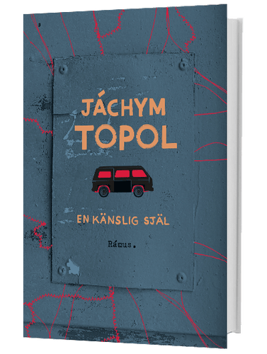Jáchym Topol – En känslig själ