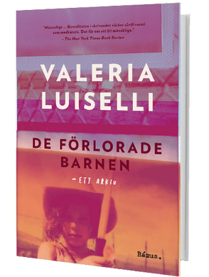 Valeria Luiselli – De förlorade barnen, ett arkiv