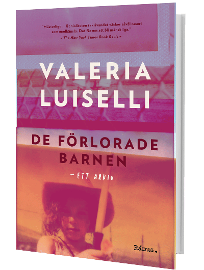 Valeria Luiselli – De förlorade barnen, ett arkiv