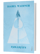 Isabel Waidner – Fjollbjäfs